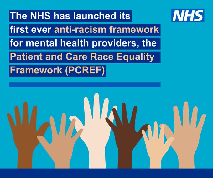 Graphic illustration of hands in the air of different nationalities. Text alongside reads: The NHS has launched its first ever anti-racism framework for mental health providers, the Patient and Care Race Equality Framework (PCREF)