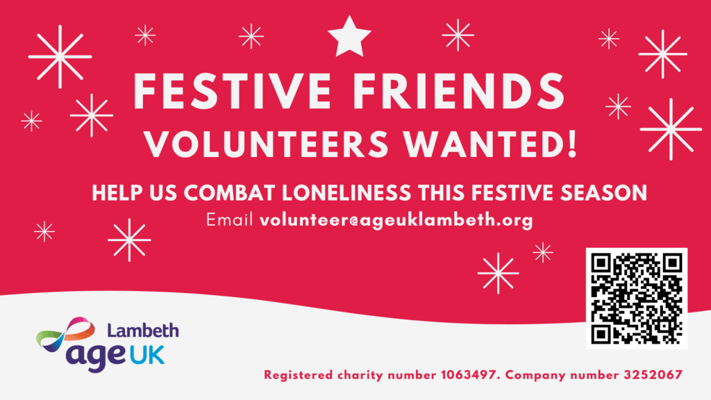 Red festive graphic with white stars. Text: “Festive Friends volunteers wanted! Help combat loneliness. Email volunteer@ageuklambeth.org