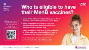 NHS poster detailing MenB vaccine eligibility for young people, including school year 13, new university students, and those in further education accommodation in 2026. Includes QR code and contact information.